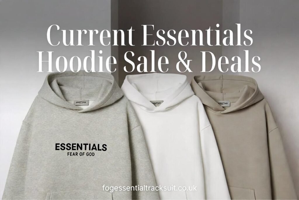 Current Essentials Hoodie Sale & Deals