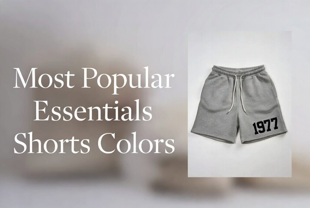 Most Popular Essentials Shorts Colors