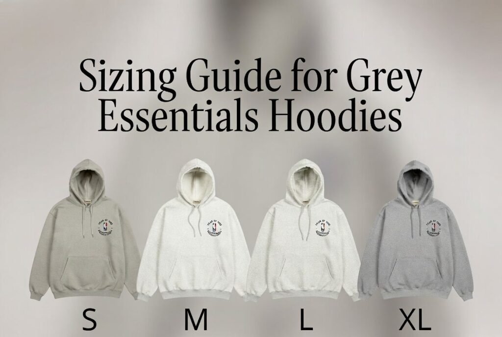 Sizing Guide for Grey Essentials Hoodies