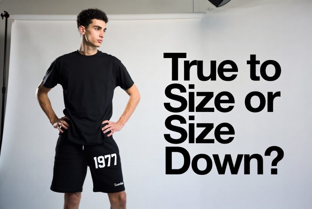 True to Size or Size Down